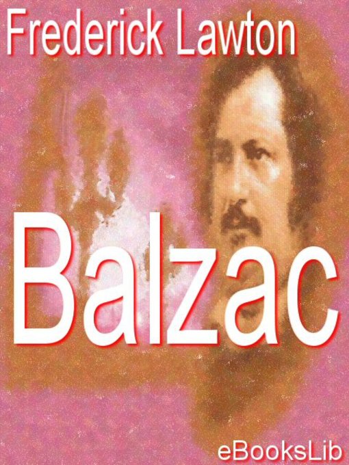 Title details for Balzac by Frederick Lawton - Available